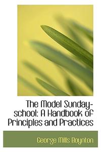 The Model Sunday-School