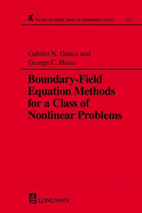 Boundary-Field Equation Methods for a Class of Nonlinear Problems