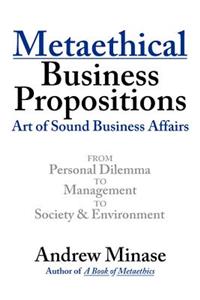 Metaethical Business Propositions