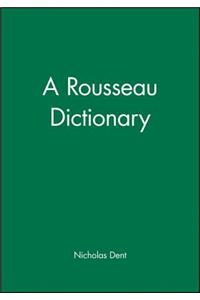 Rousseau Dictionary