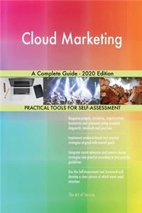 Cloud Marketing A Complete Guide - 2020 Edition