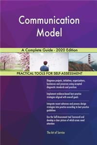 Communication Model A Complete Guide - 2020 Edition