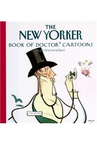 The New Yorker Book of Doctor Cartoons