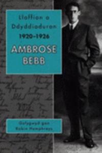 Lloffion o Ddyddiaduron Ambrose Bebb, 1920-26