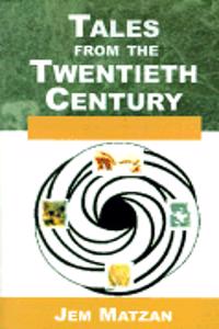 Tales from the Twentieth Century