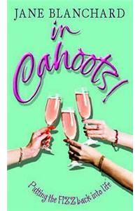 In Cahoots!