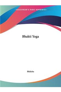 Bhakti Yoga