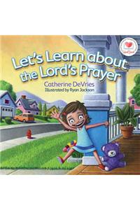 Let's Learn about the Lord's Prayer