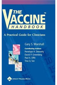 The Vaccine Handbook: A Practical Guide for Clinicians