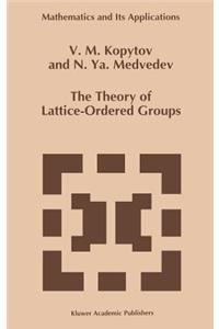 Theory of Lattice-Ordered Groups