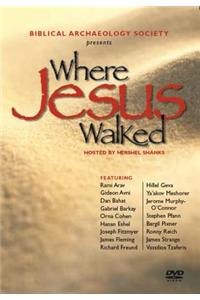 Where Jesus Walked