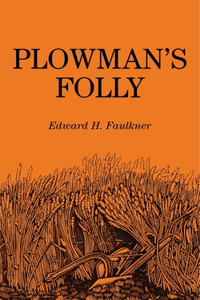 Plowman's Folly