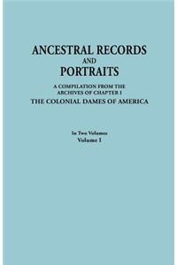 Ancestral Records and Portraits. in Two Volumes. Volume I