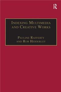 Indexing Multimedia and Creative Works