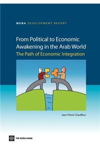 From Political to Economic Awakening in the Arab World