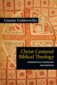 Christ-Centered Biblical Theology