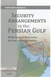 Security Arrangements in the Persian Gulf