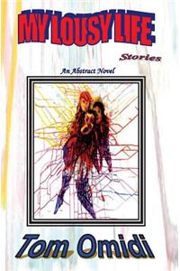 My Lousy Life Stories