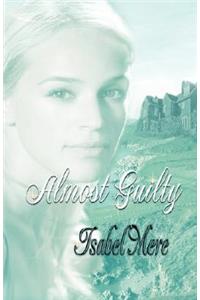 Almost Guilty