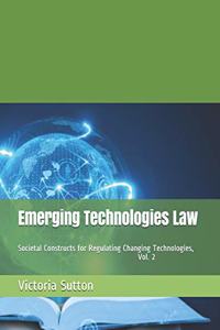 Emerging Technologies Law