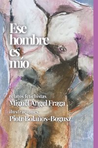 Ese hombre es mío
