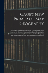 Gage's New Primer of Map Geography