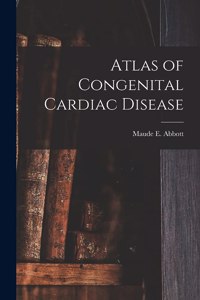 Atlas of Congenital Cardiac Disease