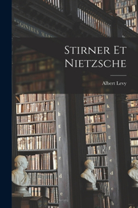 Stirner Et Nietzsche