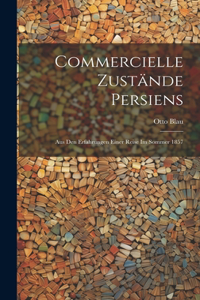 Commercielle Zustände Persiens