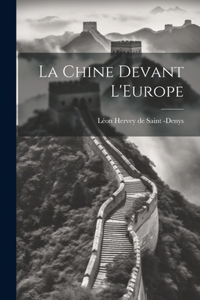 La Chine Devant L'Europe