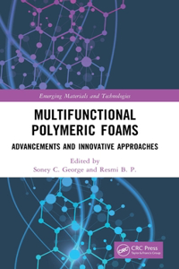 Multifunctional Polymeric Foams