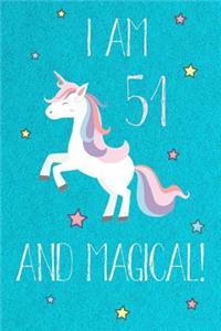 I Am 51 And Magical