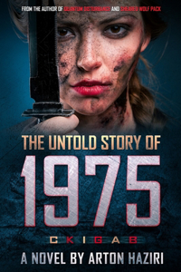 The untold story of 1975