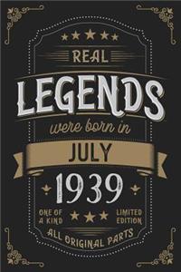 Real Legends were born in July 1939