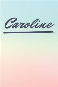 Caroline