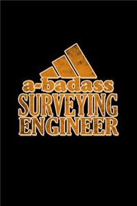 A-badass surveying engineer