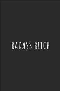 Badass Bitch