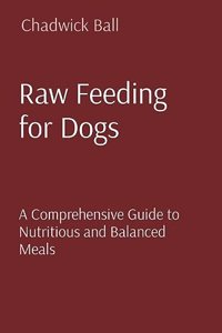 Raw Feeding for Dogs