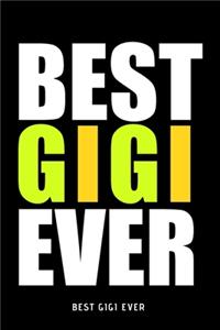 Best Gigi Ever