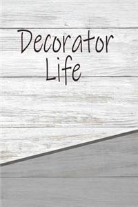 Decorator Life