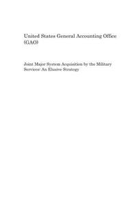 Joint Major System Acquisition by the Military Services