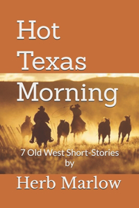 Hot Texas Morning