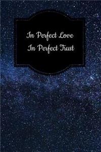 In Perfect Love in Perfect Trust