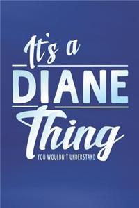 It's a Diane Thing You Wouldn't Understand