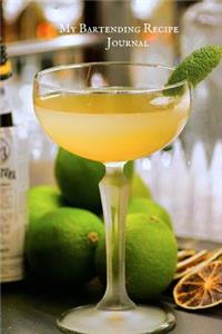 My Bartending Recipes Journal