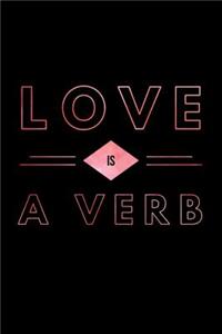 Love Is a Verb