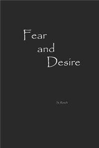 Fear and Desire