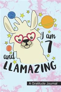 I Am 7 And Llamazing - A Gratitude Journal