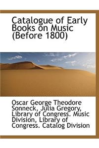Catalogue of Early Books on Music (Before 1800)