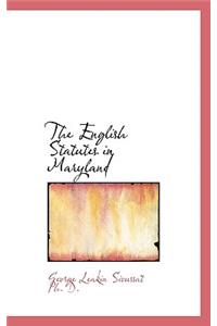 The English Statutes in Maryland
